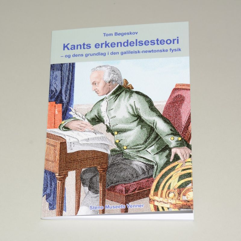 Kants erkendelsesteori - og dens grundlag i den galileisk-newtonske fysik 1