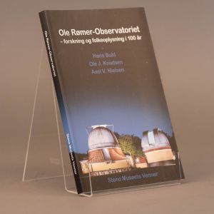 Ole Rømer-Observatoriet – forskning og folkeoplysning i 100 år