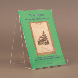 Tycho Brahe - Liv, gerning og instrumenter 